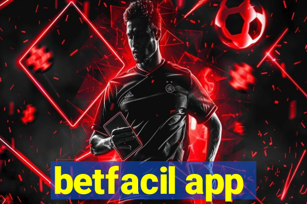 betfacil app